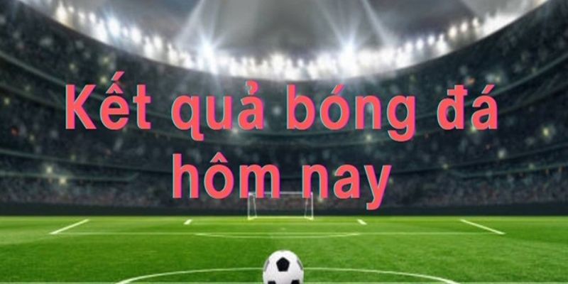kết quả bóng đá